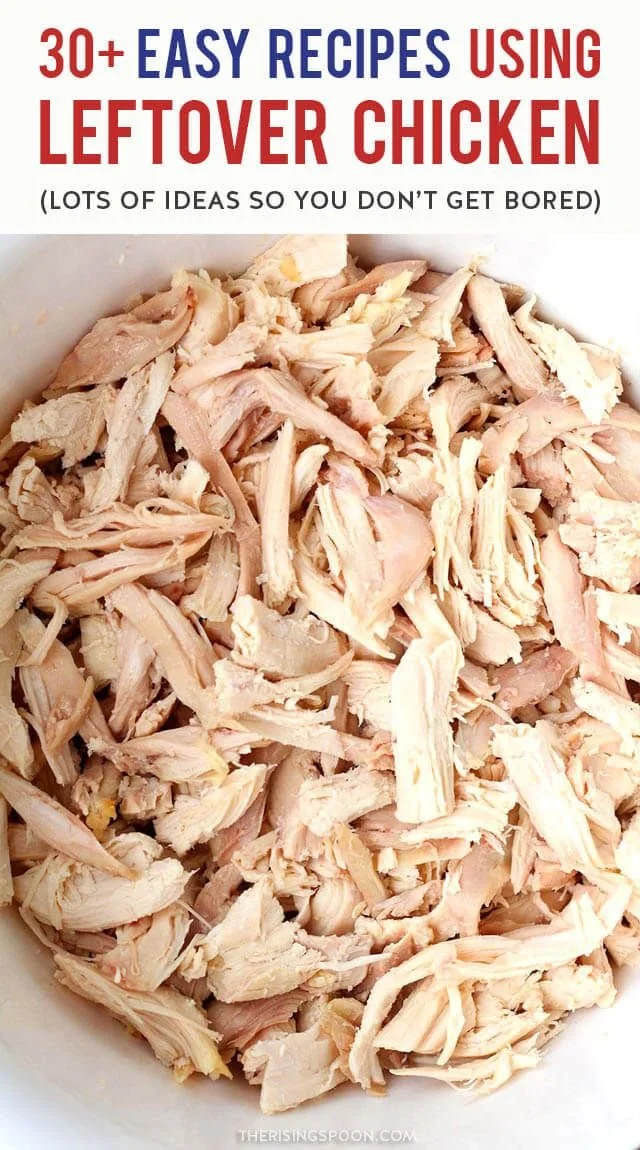 Delicious leftover chicken recipes for easy weeknight meals
