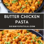 butter chicken pasta skinny spatula 2026 07 21 131707 488x1024 1