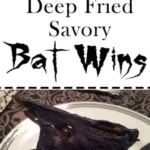 deep fried savory bat wings 2026 07 23 070903 391x1024 1