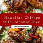 hawaiian chicken with coconut rice healthy tropic 2026 07 21 131709 576x1024 1
