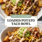 loaded potato taco bowl for easy dinners that actu 2026 07 21 131647 576x1024 1